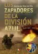 AudioLibro Los Zapadores de la Division Azul: Rusia 1941-1942 de Guillermo Diaz Del Rio