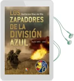 Descargar AudioLibro Los Zapadores de la Division Azul: Rusia 1941-1942 de Guillermo Diaz Del Rio año 2011