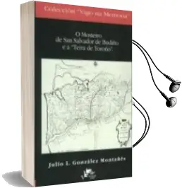 Descargar AudioLibro Mosteiro de san Salvador de Budiño e a Terra Toroño de Julio Ignacio Gonzalez Montañes año 2011