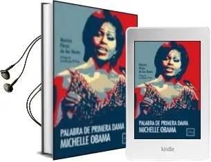 Descargar AudioLibro Palabra de Primera Dama: Michelle Obama de Monica Perez De Las Heras año 2011