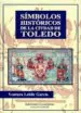 AudioLibro Simbolos Historicos de la Ciudad de Toledo de Ventura Leblic Garcia