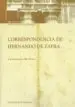 AudioLibro Correspondencia de Hernando de Zafra (Incluye cd) de Juan M. De La Obra Sierra