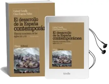 Descargar AudioLibro El Desarrollo de la España Contemporanea: Historia Economica de l os Siglos xix y xx de Gabriel Tortella año 2011