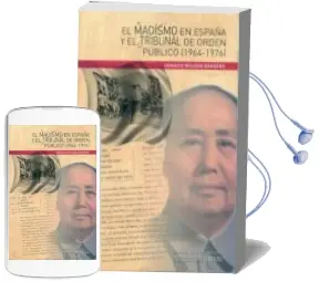 Descargar AudioLibro El Maoismo en España y el Tribunal de Orden Publico (1964-1976) de Horacio Roldan Barbero año 2011
