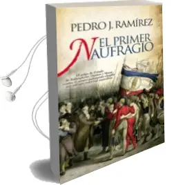 Descargar AudioLibro El Primer Naufragio: El Golpe de Estado de Robespierre, Danton y Marat Contra el Primer Parlamento Elegido por Sufragio Universal Masculino de Denis Richet año 2011