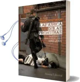 Descargar AudioLibro La Fabrica de las Fronteras: Guerras de Secesion Yugoslavas 1991- 2001 de Francisco Veiga año 2011