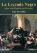 AudioLibro La Leyenda Negra: ¿Que Hizo España por Europa? de Angel Diaz Del Rio
