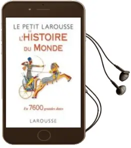 Descargar AudioLibro Le Petit Larousse de l Histoire du Monde de Varios Autores año 2011