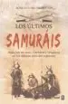 AudioLibro Los Ultimos Samurais: Historias de Valor, Fidelidad y Venganza en los Ultimos Años del Sogunato de Romulus Hillsborough