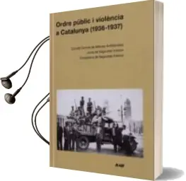 Descargar AudioLibro Ordre Public i Violencia a Catalunya (1936-1937) de Varios Autores año 2011