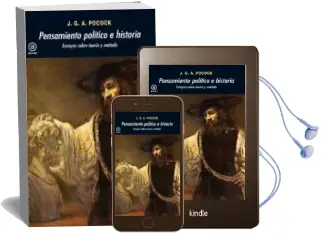 Descargar AudioLibro Pensamiento Politico e Historia:Ensayos Sobre Teoria y Metodo de John G.A. Pocock año 2011