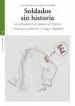 AudioLibro Soldados sin Historia: Los Prisioneros de Guerra en España y fra Ncia a Finales del Antiguo Regimen de Manuel Reyes Garcia Hurtado