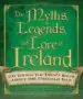 AudioLibro The Myths, Legends, and Lore of Ireland: 101 Things you Didn t Know About the Emerald Isle de Amy Hackney Blackwell; Ryan (Ed) Hackney