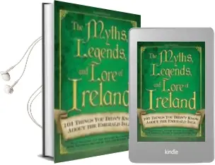 Descargar AudioLibro The Myths, Legends, and Lore of Ireland: 101 Things you Didn t Know About the Emerald Isle de Amy Hackney Blackwell; Ryan (Ed) Hackney año 2011