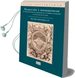 Descargar AudioLibro Tradicion y Modernidad: El Pensamiento de los Dominicos en la cor ona de Aragon de Rosa Maria Alabrus Iglesias año 2011