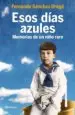 AudioLibro Esos Dias Azules: Memorias de un Niño Raro de Larry Jeffus