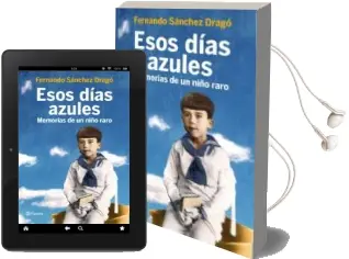 Descargar AudioLibro Esos Dias Azules: Memorias de un Niño Raro de Larry Jeffus año 2011