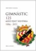 AudioLibro Gimnastic 125 Anys Fent Historia 1886-2011 de E. Pujol Cayuelas