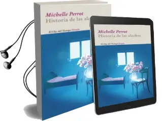 Descargar AudioLibro Historia de las Alcobas de Michelle Perrot año 2011