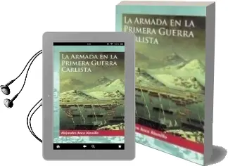 Descargar AudioLibro La Armada en la Primera Guerra Carlista de Alejandro Anca Alamilo año 2011