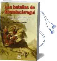 Descargar AudioLibro Las Batallas de Zumalacarregui de Manuel Montero año 2011