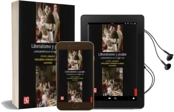 Descargar AudioLibro Liberalismo y Poder: Latinoamerica en el Siglo xix de Ivan Jaksick año 2011
