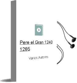 Descargar AudioLibro Pere el Gran 1240-1285 de Varios Autores año 2011