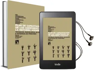 Descargar AudioLibro Plan de Capacitacion de los Asestados de la Reforma Agraria Tecni Cos, Parceleros, Mujeres e Iternos de Prisiones de Varios Autores año 2011