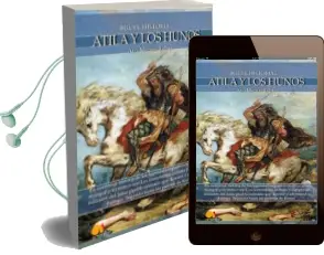 Descargar AudioLibro Breve Historia de Atila y los Hunos de Ana Martos Rubio año 2011