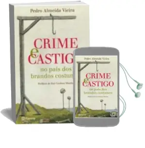 Descargar AudioLibro Crime e Castigo no Pais dos Brandos Costumes de Pedro Almeida Vieira año 2011