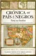 AudioLibro Cronica del Pais de los Negros: Tarij As-Sudan, la Primera Histor ia de los Imperios Africanos de Vicente Millan