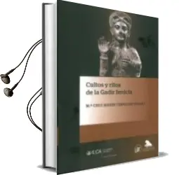 Descargar AudioLibro Cultos y Ritos de la Gadir Fenicia de M.ª Cruz Marin Ceballos año 2011