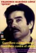 AudioLibro Guerrillero Contra Franco, Guerrillero Contra el Olvido. la Guerr ila Antifranquista de Leon (1937-1952). la Memoria Cautiva de la Guerrilla (1952-2011) de Francisco Martinez Lopez