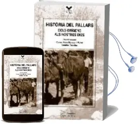 Descargar AudioLibro Historia del Pallars: Dels Origens als Nostres Dies de Varios Autores año 2011