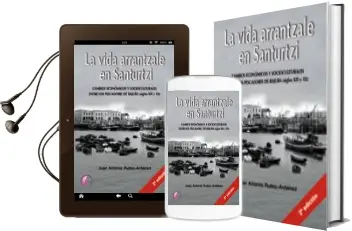Descargar AudioLibro La Vida Arrantzale en Santurtzi de Juan Antonio Rubio Ardanaz año 2011
