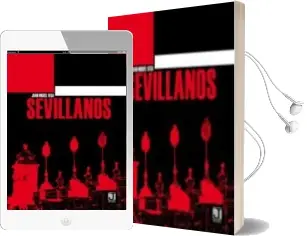 Descargar AudioLibro Sevillanos de Juan Miguel Vega Leal año 2011