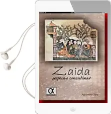 Descargar AudioLibro Zaida: Esposa o Concubina de Agrimiro Saiz año 2011