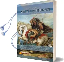 Descargar AudioLibro Atila y los Hunos, Breve Historia de Ana Martos Rubio año 2011