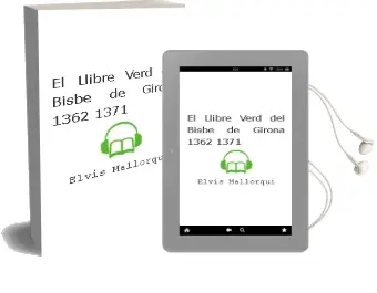 Descargar AudioLibro El Llibre Verd del Bisbe de Girona (1362-1371) de Elvis Mallorqui año 2011