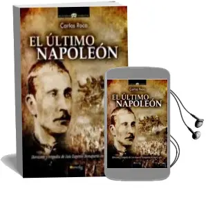 Descargar AudioLibro El Ultimo Napoleon de Carlos Roca año 2011