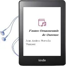 Descargar AudioLibro Fontes Ornamentais de Ourense de Juan Andres Hervella Vazquez año 2011