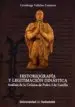 AudioLibro Historiografia y Legitimacion Dinastica: Analisis de la Cronica d e Pedro i de Castilla de Covadonga Valdaliso Casanova