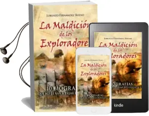 Descargar AudioLibro (Pe) la Maldicion de los Exploradores: 10 Biografias que no te van a Dejar Indiferente de Lorenzo Fernandez Bueno año 2011