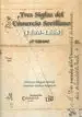 AudioLibro Tres Siglos del Comercio Sevillano (1598-1868) (2ª ed) de Antonio Miguel Bernal