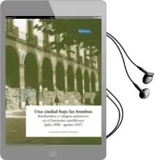 Descargar AudioLibro Una Ciudad Bajo las Bombas de J. Manuel Puente Fernandez año 2011