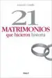 AudioLibro 21 Matrimonios que Hicieron Historia de Gerardo Castillo