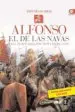 AudioLibro Alfonso el de las Navas: Lo Llamaron Noble, Pero no fue Hecho san to de Jesus De Las Heras