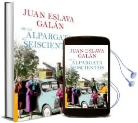 Descargar AudioLibro De la Alpargata al Seiscientos de Juan Eslava Galan año 2011