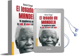 Descargar AudioLibro El Legado de Mandela: 15 Enseñanzas Sobre la Vida, el Amor y el v Alor de Richard Stengel año 2011