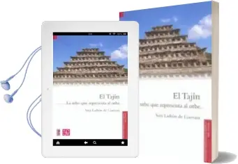 Descargar AudioLibro El Tajin: La Urbe que Representa al Orbe de Sara Ladron De Guevara año 2011